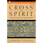 The Cross and the Spirit - Paperback
