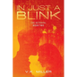 In Just A Blink: The Betrayal: Book Two - Paperback