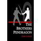 The Brothers Pendragon - Paperback