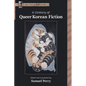 A Century of Queer Korean Fiction - Paperback