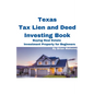 Texas Tax Lien and Deed Investing Book Buying Real Estate Investment Property for Beginners - Paperback