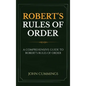 Robert's Rules of Order: A Comprehensive Guide to Robert's Rules of Order - Hardcover