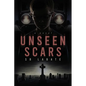 Unseen Scars - Paperback