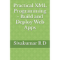 Practical XML Programming - Build and Deploy Web Apps - Paperback
