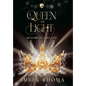 Queen of Light - Hardcover