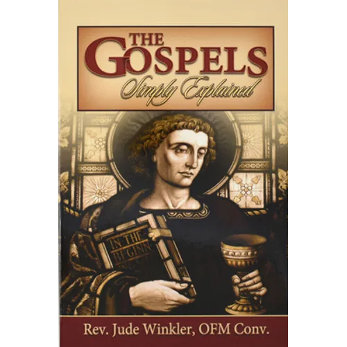 The Gospels Simply Explained - Paperback