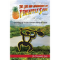The Life and Adventures of Pineapple Sam: Growing Up on the Garden Island of Kauai - Paperback