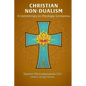 Christian Non-Dualism: A Commentary on Theologia Germanica - Paperback