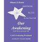 OUR AWAKENING Is for Me as well as for You - Paperback