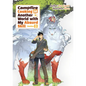 Campfire Cooking in Another World with My Absurd Skill: Omnibus 3 (Light Novel) - Paperback