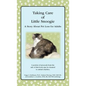 Taking Care of Little Snoogie: A Story About Pet Loss for Adults - Hardcover