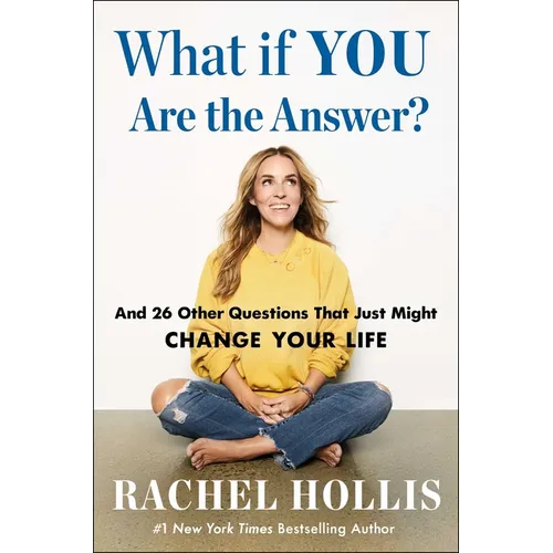 What If You Are the Answer?: And 26 Other Questions That Just Might Change Your Life - Hardcover