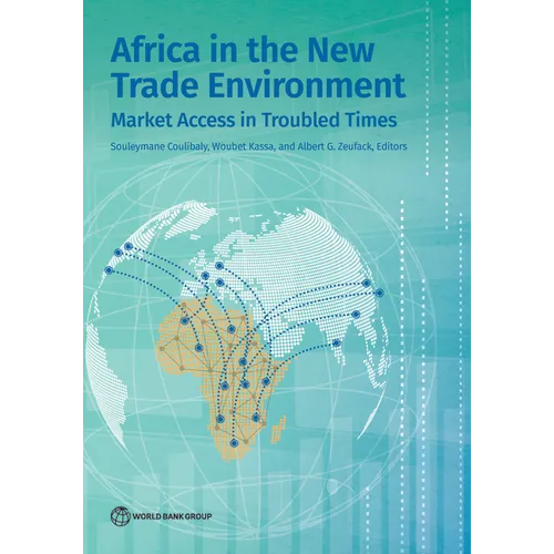 Africa in the New Trade Environment: Market Access in Troubled Times - Paperback