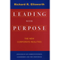 Leading with Purpose: The New Corporate Realities - Hardcover