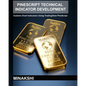 PineScript Technical Indicator Development: Custom Chart Indicators Using TradingView PineScript - Paperback