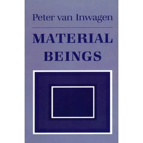 Material Beings: The Crucial Balance, Second Edition, Revised - Paperback