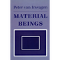 Material Beings: The Crucial Balance, Second Edition, Revised - Paperback