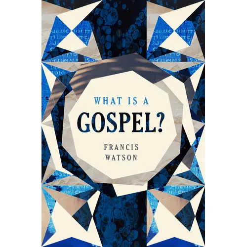 What Is a Gospel? - Hardcover