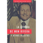 La Leyenda de Mon Rivera Y Otros Relatos - Paperback