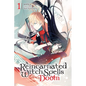 A Reincarnated Witch Spells Doom, Vol. 1 - Paperback