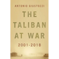 The Taliban at War: 2001 - 2021 - Hardcover