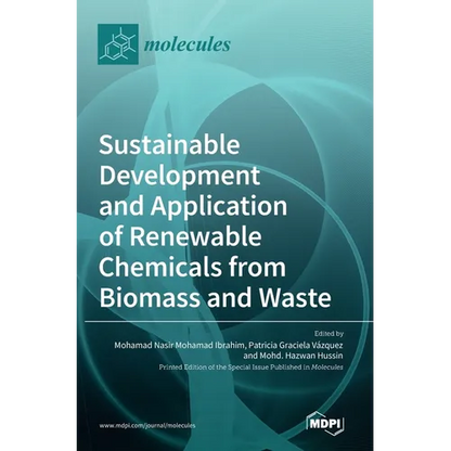 Sustainable Development and Application of Renewable Chemicals from Biomass and Waste - Hardcover