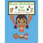 Basic Nutrition for Kids: The ABC's of Energy Activity Book - Paperback