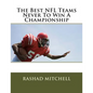 The Best NFL Teams Never To Win A Championship - Paperback