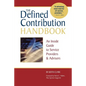 The Defined Contribution Handbook: An Inside Guide to Service Providers & Advisors - Paperback