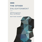 The Other Enlightenment: Self-Estrangement, Race, and Gender - Paperback
