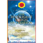 The Intelligent Design of Creation - Paperback