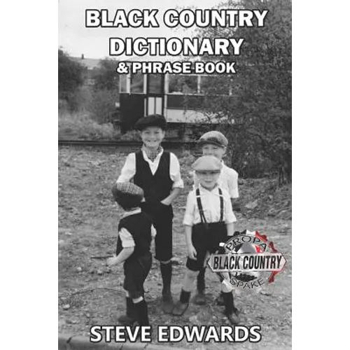 Black Country Dictionary & Phrase Book - Paperback