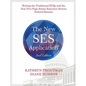 The New Ses Application 2nd Ed: Writing the Traditional Ecqs and the New Five-Page Senior Executive Service - Paperback