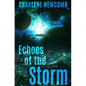 Echoes of the Storm: a Military Space Opera - Paperback