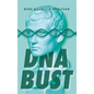 DNA Bust - Hardcover