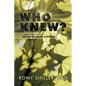 Who Knew?: A Continuation of You Never Know: A Memoir - Paperback
