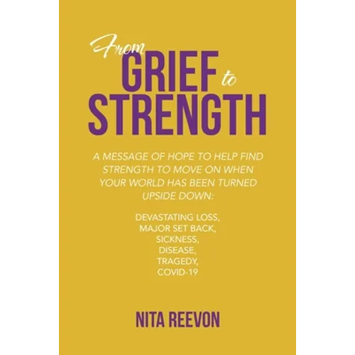From Grief to Strength - Paperback