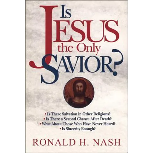 Is Jesus the Only Savior? - Paperback