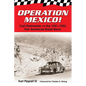 Operation Mexico! Carl Kiekhaefer vs. the 1951-1953 Pan American Road Race - Paperback