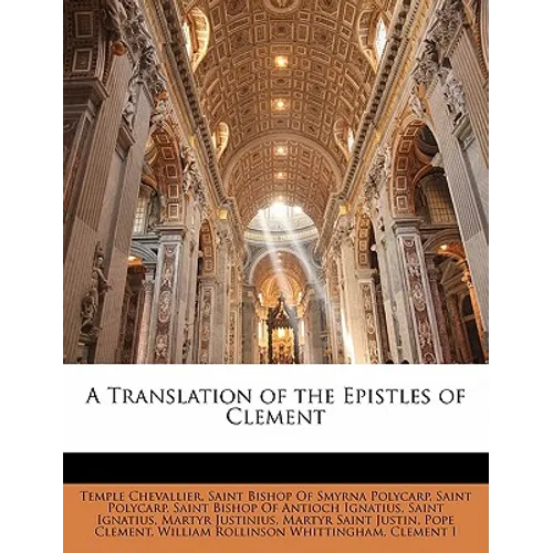 A Translation of the Epistles of Clement - Paperback