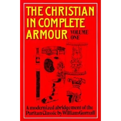 Christian in Complete Armour Volume 1 - Paperback