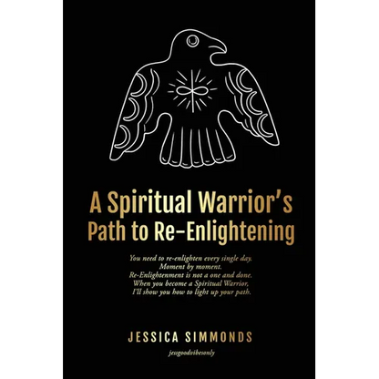 A Spiritual Warrior's Path to Re-Enlightening: to Re-Enlightening - Paperback