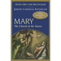 Mary: The Church at the Source - Paperback