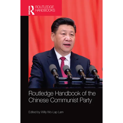 Routledge Handbook of the Chinese Communist Party - Paperback