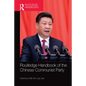 Routledge Handbook of the Chinese Communist Party - Paperback