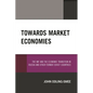 Towards Market Economies: The IMF and the Economic Transition in Russia and Other Former Soviet Countries - Paperback