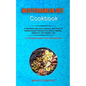 Mediterranean Diet Cookbook: A Mediterranean Diet Cookbook With Over 70 Mediterranean Recipes And Acheve Healthy Lifestyle & Fast Weight Loss (The Com - Paperback