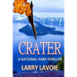 Crater: A National Park Thriller - Paperback
