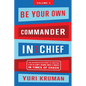 Be Your Own Commander Volume 3: Others - Hardcover
