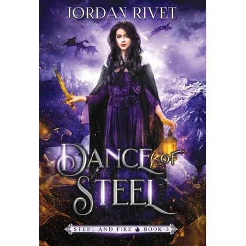 Dance of Steel - Hardcover